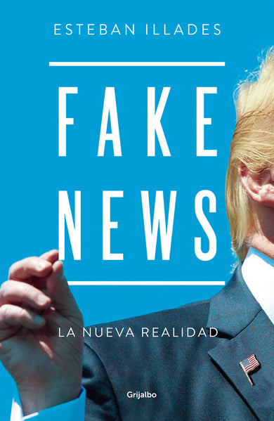 Fake News (Spanish Edition) cover (ISBN 9786073160889)