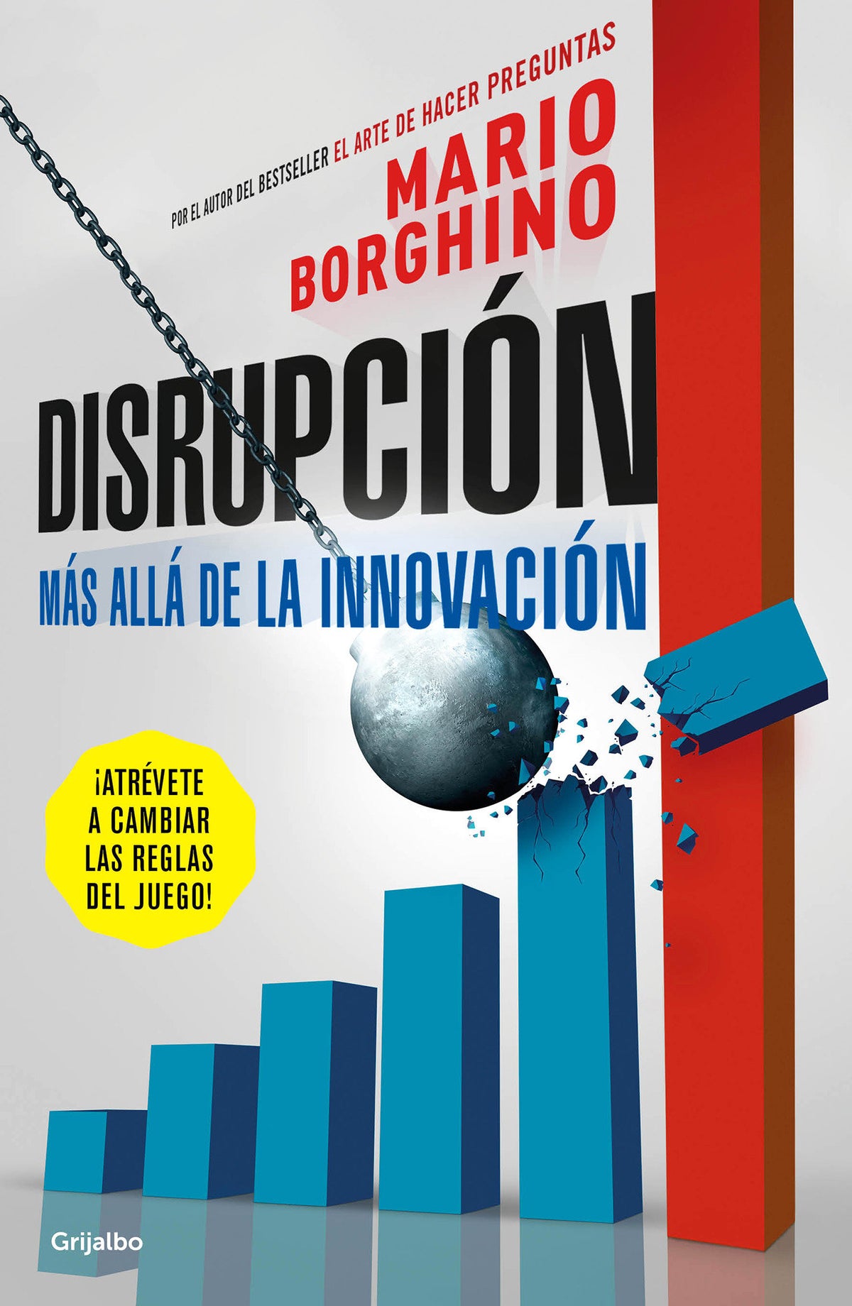 Disrupción: Más allá de la innovación / The Disruption cover (ISBN 9786073172455)