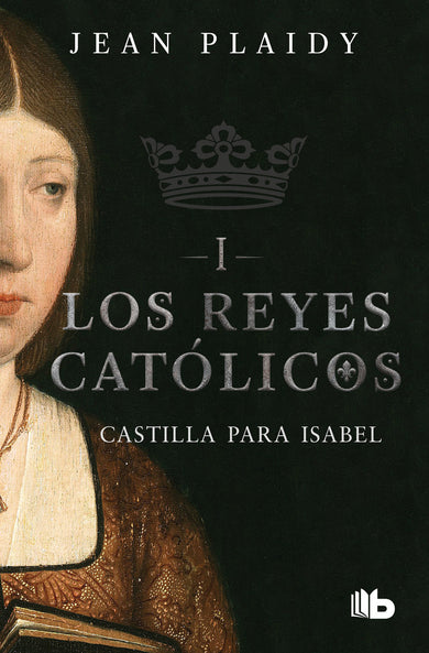 Castilla para Isabel / Castile For Isabel cover (ISBN 9786073173902)