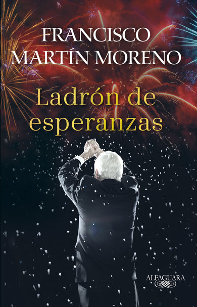 El ladrón de esperanzas / The Thief of Hopes cover (ISBN 9786073176460)