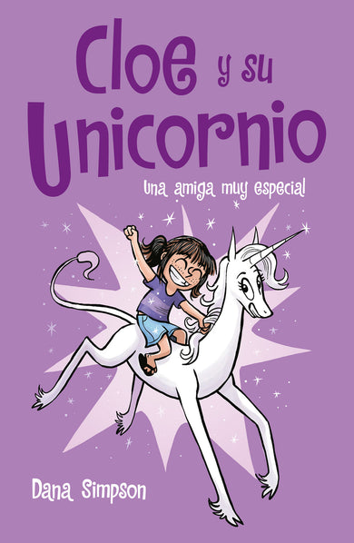 Una amiga muy especial / Phoebe and Her Unicorn cover (ISBN 9786073177665)