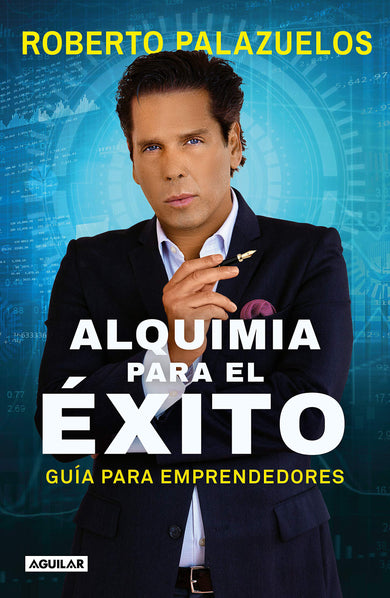 Alquimia para el éxito / The Alchemy of Success cover (ISBN 9786073180924)