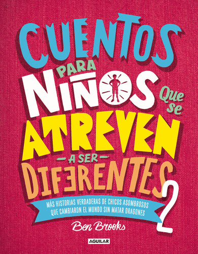 Cuentos para niños que se atreven a ser diferentes 2 / Stories for Boys Who Dare To Be Different 2 cover (ISBN 9786073186728)