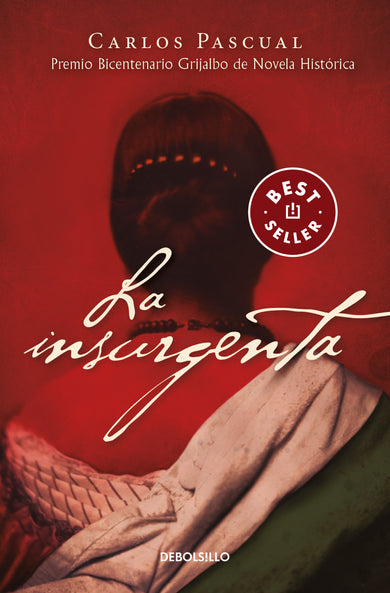 La insurgenta / The Insurgent cover (ISBN 9786073191227)