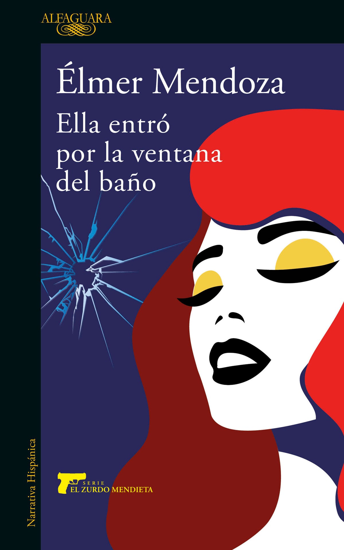 Ella entró por la ventana del baño / She Came In through the Bathroom Window cover (ISBN 9786073195423)