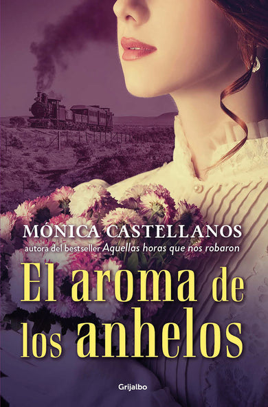 El aroma de los anhelos / The Scent of Desires cover (ISBN 9786073801416)