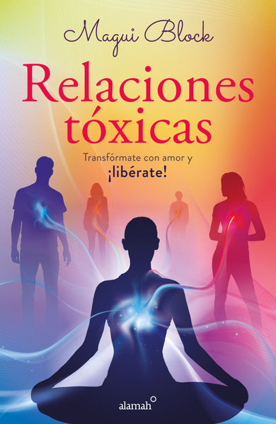 Relaciones tóxicas / Toxic Relationships cover (ISBN 9786073801515)