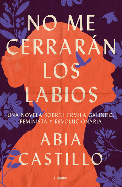 No me cerrarán los labios / My Lips Will Not Be Closed cover (ISBN 9786073802611)