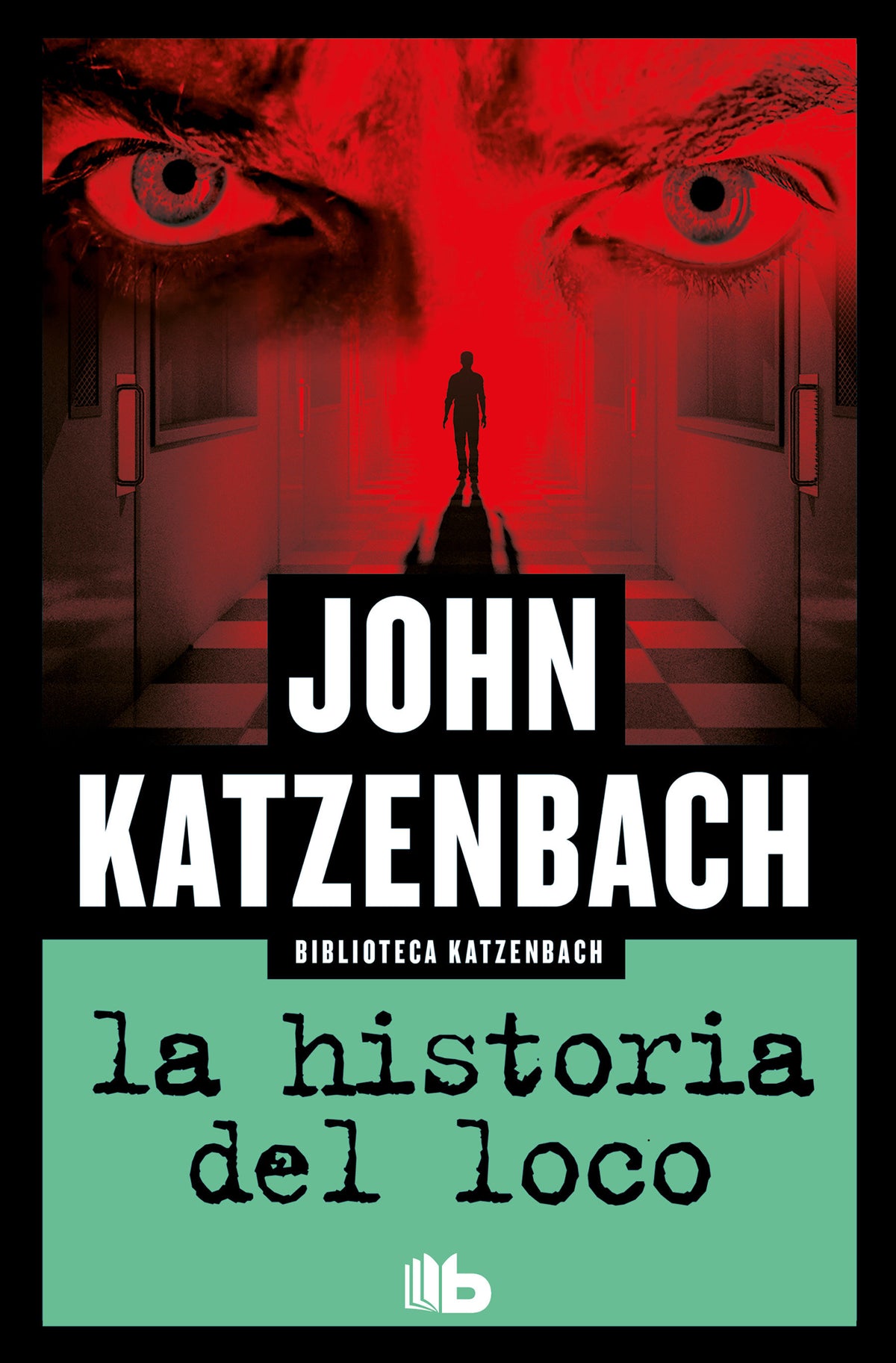 La historia del loco / Madman’s Tale cover (ISBN 9786073803038)