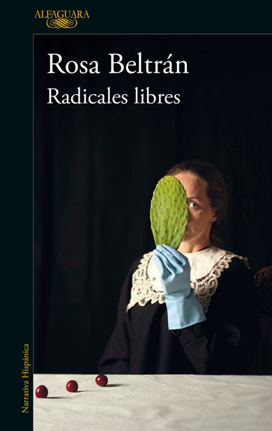 Radicales libres / Free Radicals cover (ISBN 9786073803489)