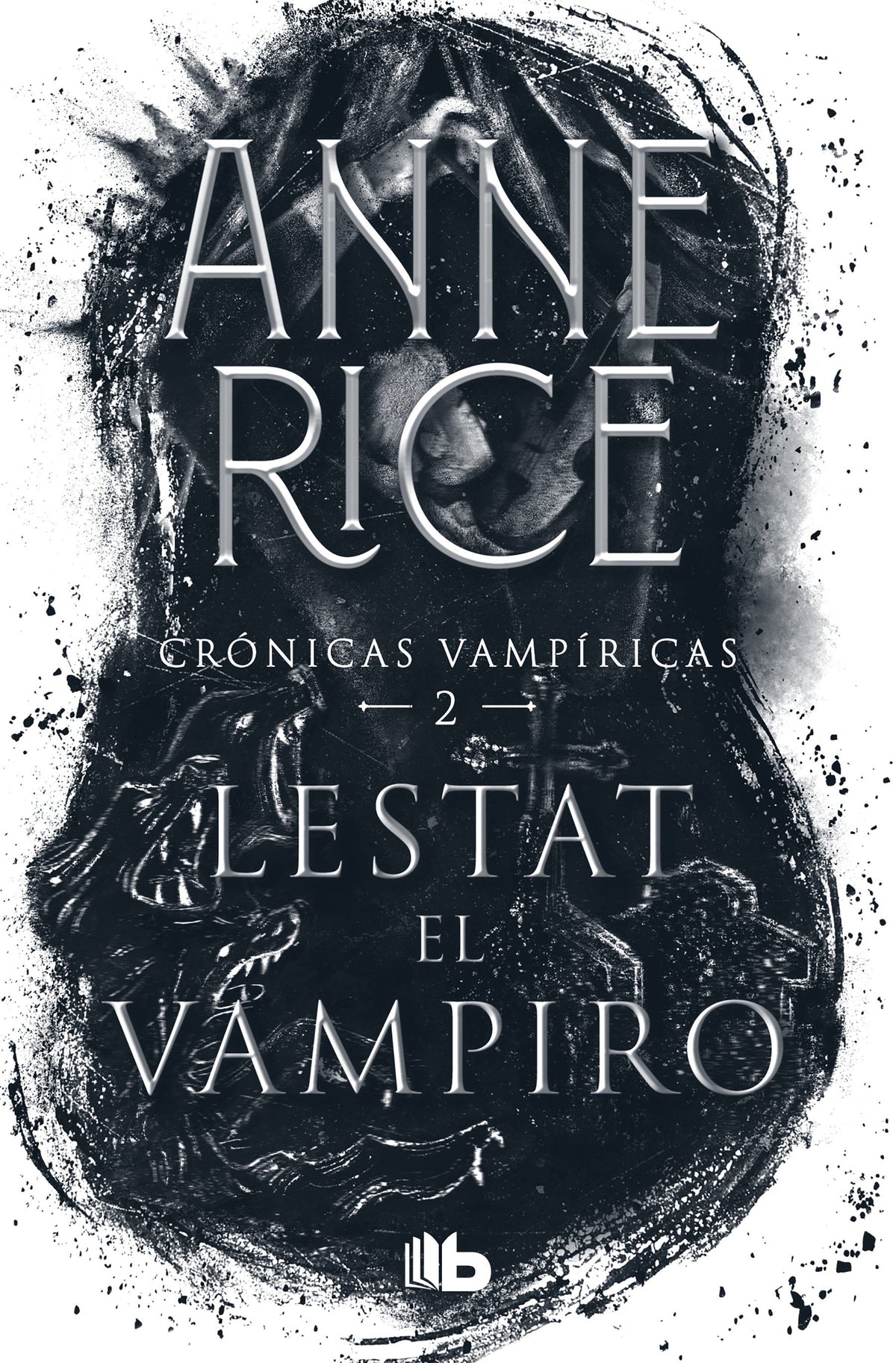 Lestat el vampiro / The Vampire Lestat cover (ISBN 9786073804479)