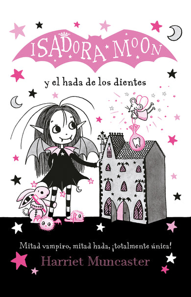 Isadora Moon y el hada de los dientes / Isadora Moon Meets the Tooth Fairy cover (ISBN 9786073805612)