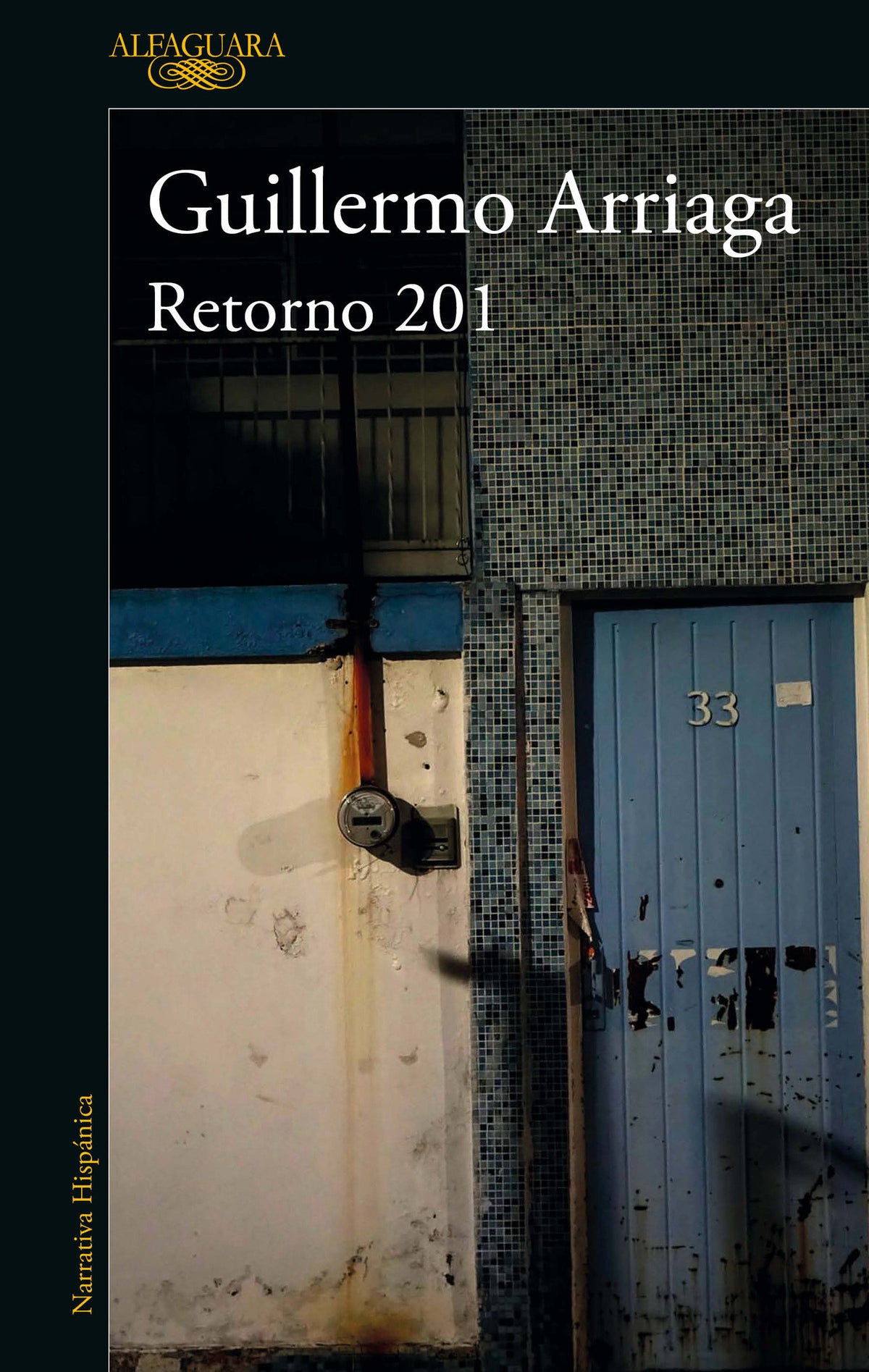 Retorno 201 / Retorno 201 Street cover (ISBN 9786073807005)