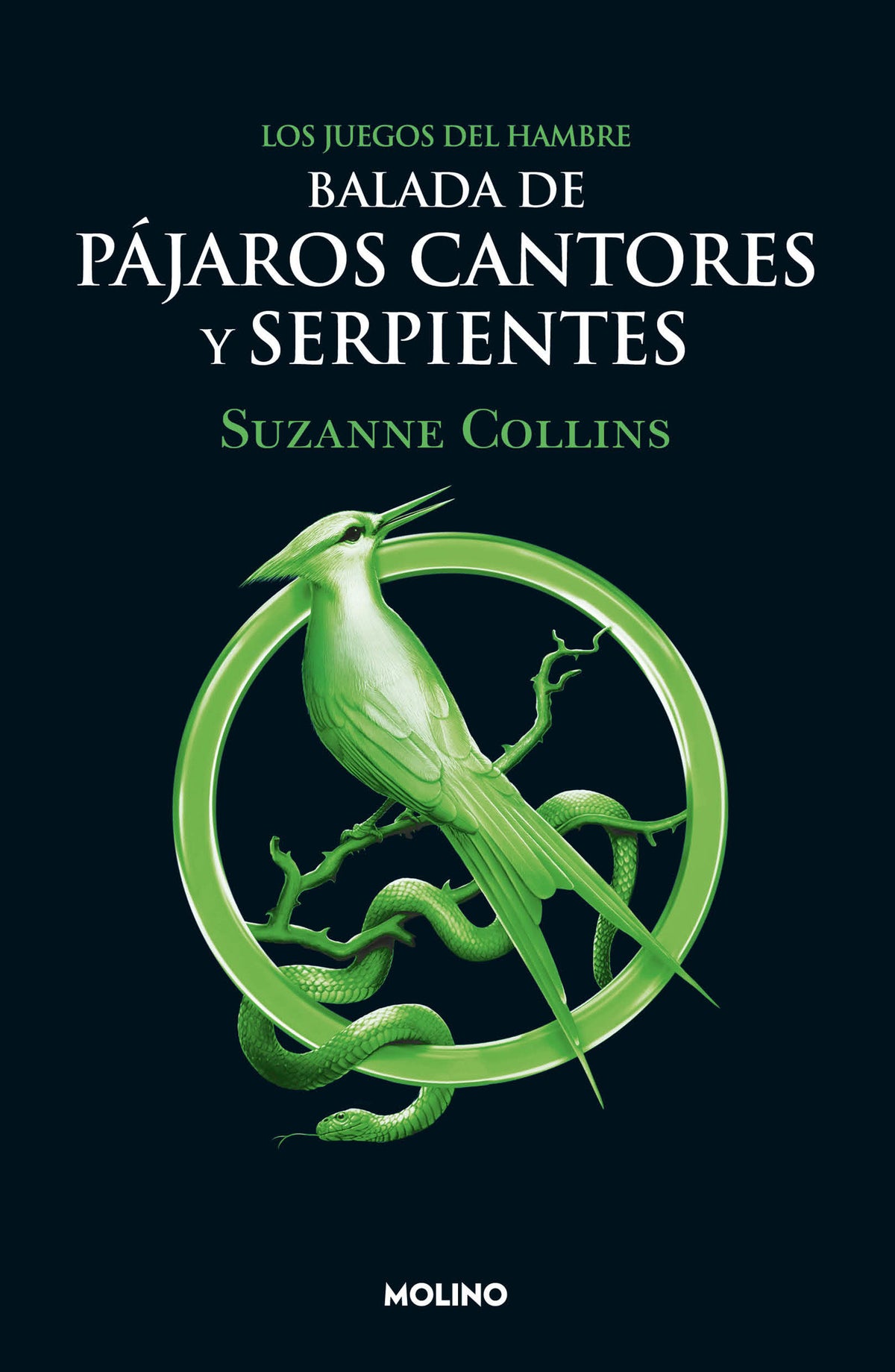Balada de pájaros cantores y serpientes / The Ballad of Songbirds and Snakes cover (ISBN 9786073807876)