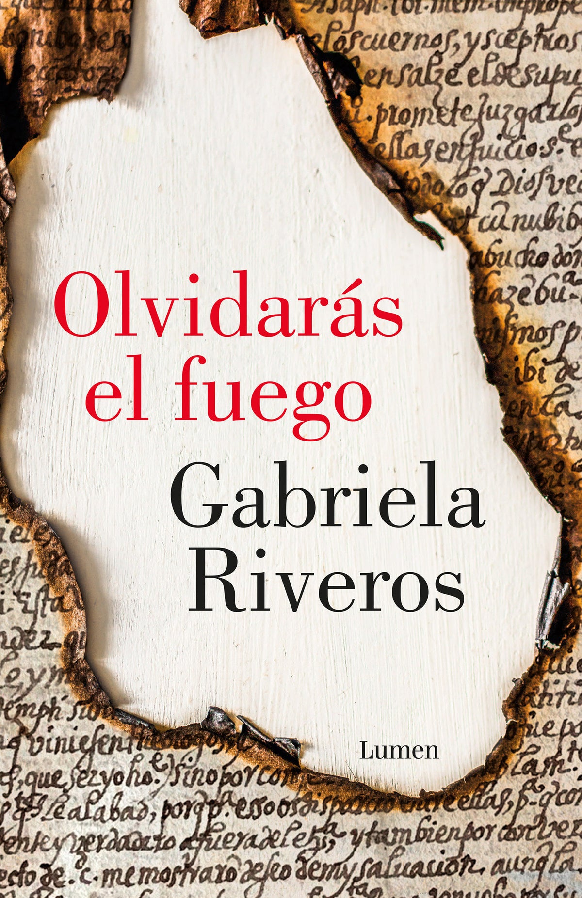 Olvidarás el fuego / You Will Forget the Fire cover (ISBN 9786073811217)