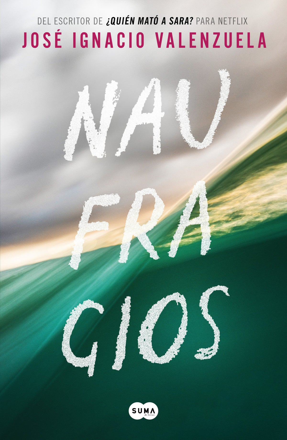 Naufragios / Shipwrecks cover (ISBN 9786073811927)