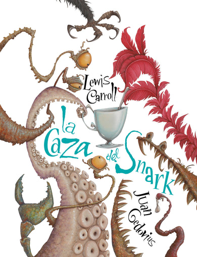 La caza del Snark / The Hunting of the Snark cover (ISBN 9786073812122)