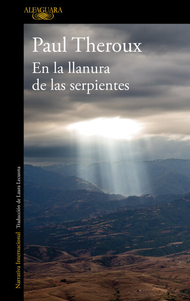 En la llanura de las serpientes: Viajes por los caminos de México / On The Plain Of Snakes: A Mexican Journey cover (ISBN 9786073814379)