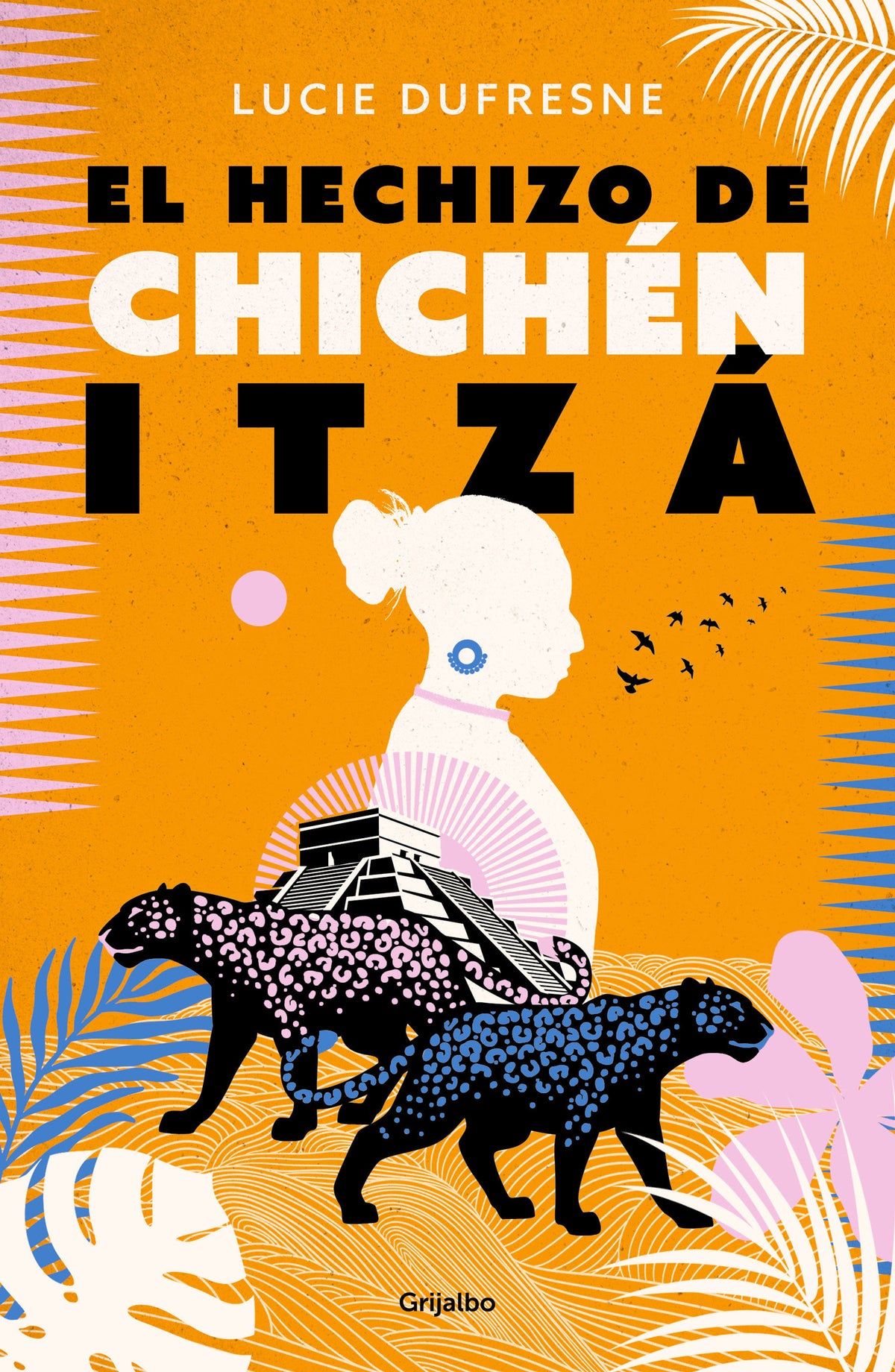 El hechizo de Chichen Itza / The Spell of Chichen Itza cover (ISBN 9786073814393)