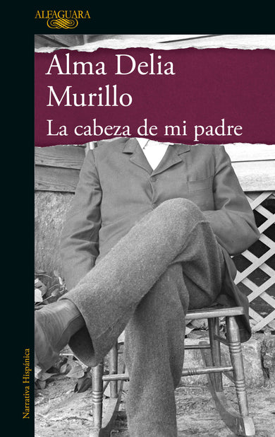 La cabeza de mi padre / My Father's Head cover (ISBN 9786073814881)