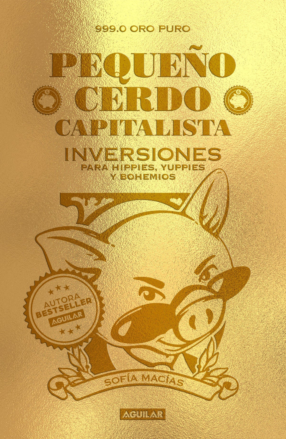 Pequeño Cerdo Capitalista. Inversiones/ Small Capitalist Pig. Investments cover (ISBN 9786073815246)