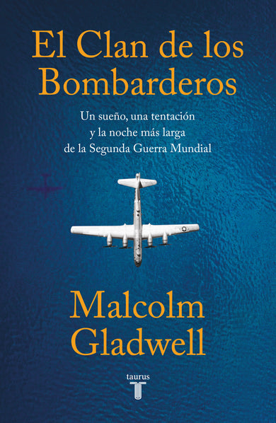 El clan de los bombarderos/ The Bomber Mafia: a Dream, a Temptation, and the Longest Night of the Second World War cover (ISBN 9786073815390)