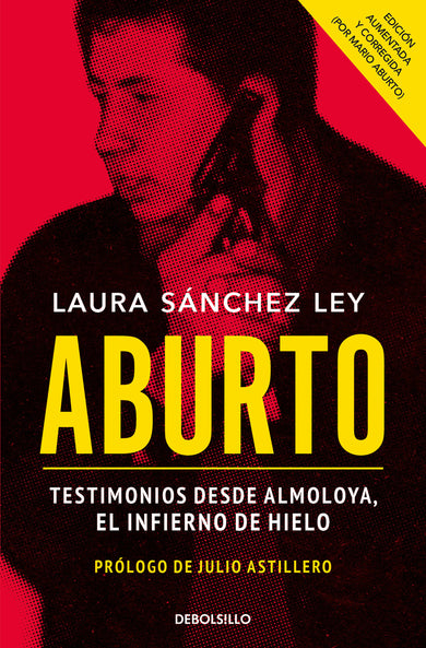 Aburto. Testimonios desde Almoloya, el infierno de hielo / Aburto. Testimonies from Almoloya Prison cover (ISBN 9786073816090)