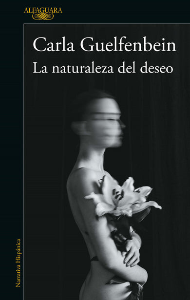 La naturaleza del deseo / The Nature of Desire cover (ISBN 9786073816823)
