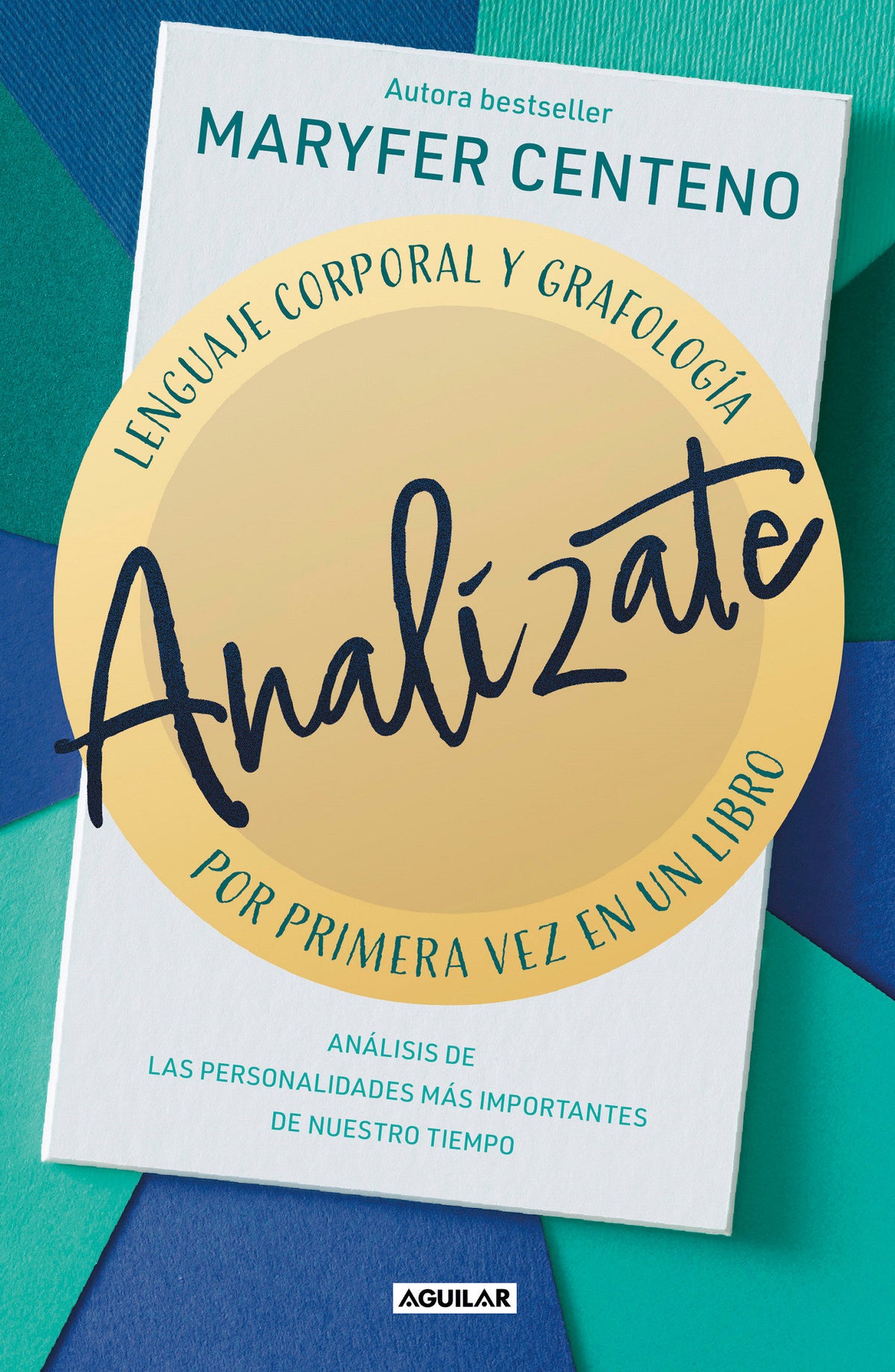 Analízate. Lenguaje corporal y grafología / Analyze Yourself cover (ISBN 9786073817172)