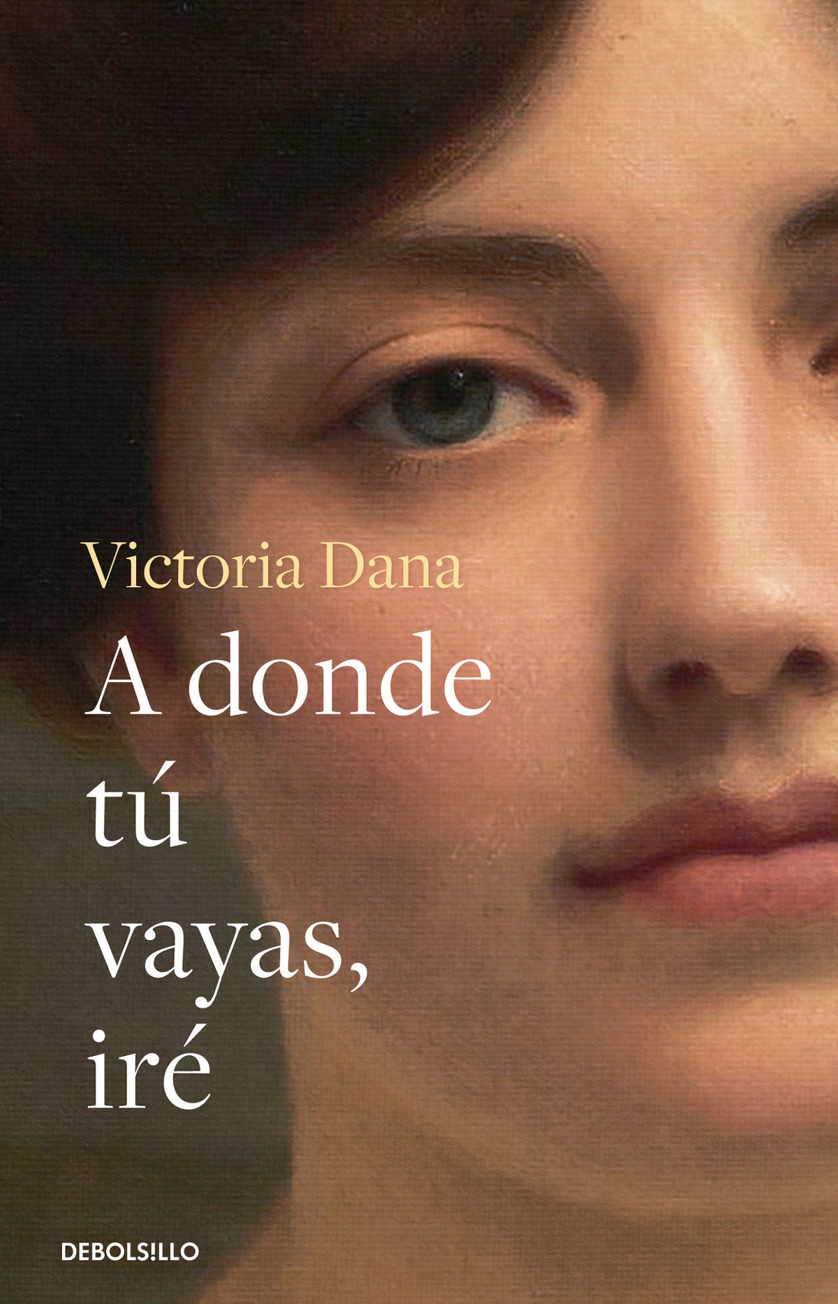 A donde tú vayas, iré / Wherever You Go, I Will Go cover (ISBN 9786073818650)