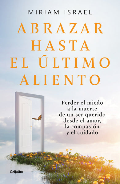Abrazar hasta el último aliento / Embrace Even the Last Breath cover (ISBN 9786073819954)