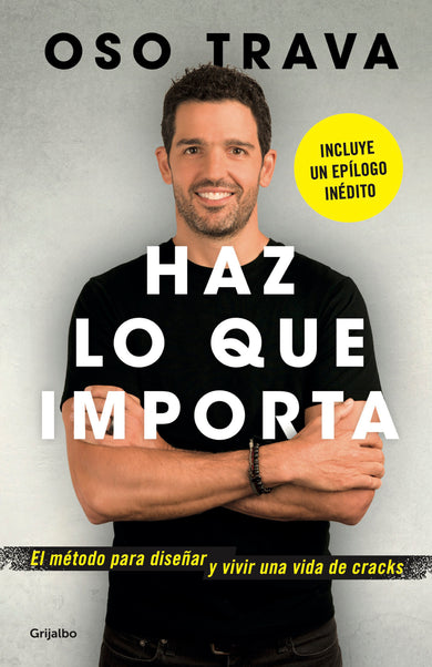 Haz lo que importa / Do What Matters cover (ISBN 9786073820929)