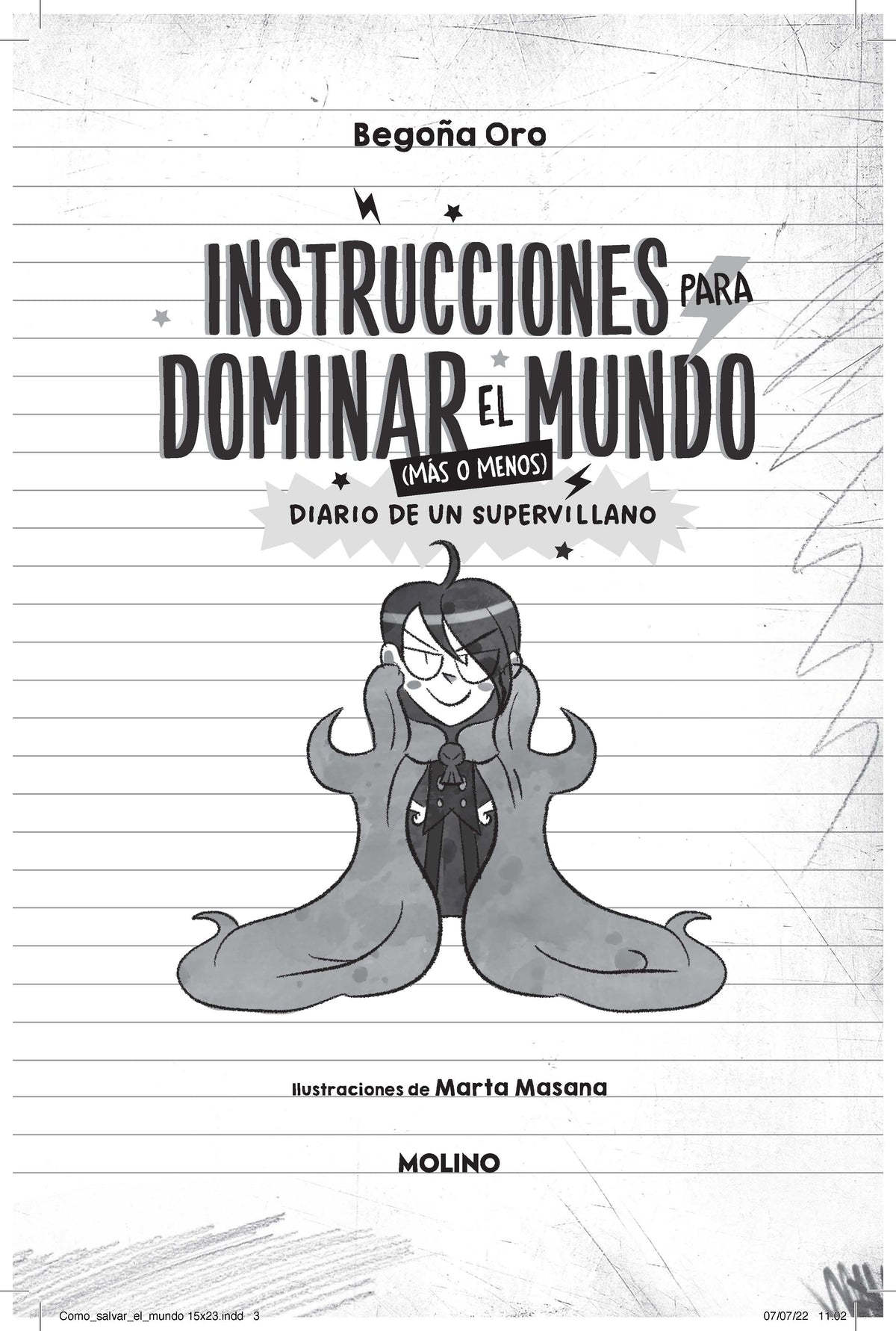 Instrucciones para dominar el mundo. Diario de un supervillano / Instructions on How to Rule the World. Diary of a Supervillain interior 1 (ISBN 9786073821117)