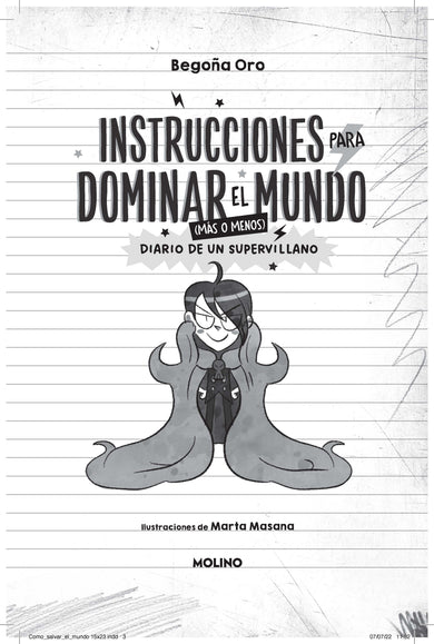 Instrucciones para dominar el mundo. Diario de un supervillano / Instructions on How to Rule the World. Diary of a Supervillain interior 1 (ISBN 9786073821117)