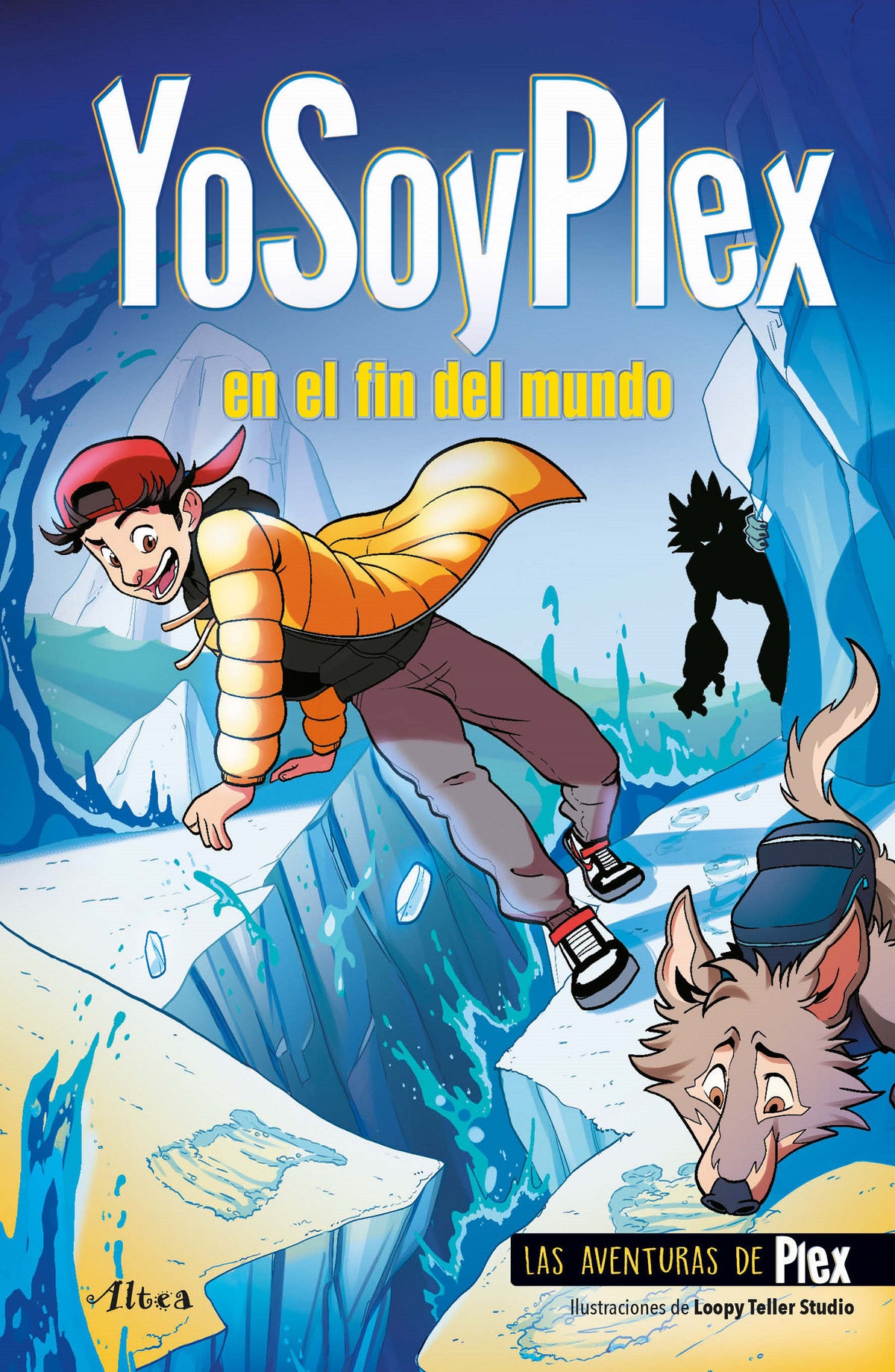 YoSoyPlex en el fin del mundo / IAmPlex at the End of the World. Plex Adventures 2 cover (ISBN 9786073823456)