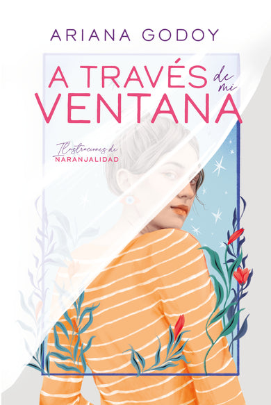 A través de mi ventana (Edición ilustrada) / Through My Window (Special Illustrated Edition) cover (ISBN 9786073823555)