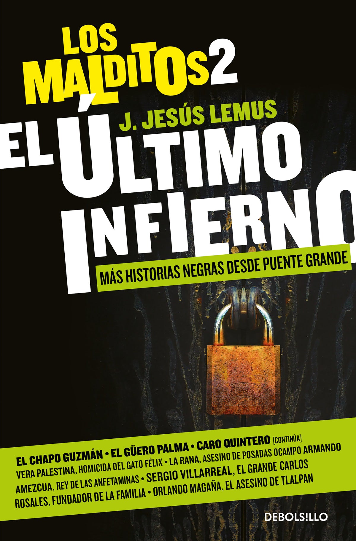 El último infierno: Más historias negras desde Puente Grande / The Last Hell. The Damned 2 cover (ISBN 9786073824286)