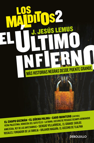 El último infierno: Más historias negras desde Puente Grande / The Last Hell. The Damned 2 cover (ISBN 9786073824286)