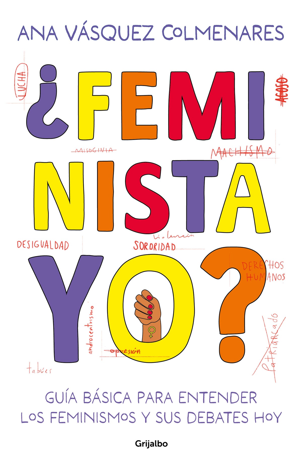 ¿Feminista, yo? / ¿Me, a Feminist? cover (ISBN 9786073826167)