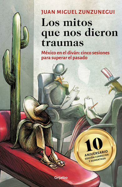 Los mitos que nos dieron traumas / The Myths That Traumatized Us cover (ISBN 9786073826181)