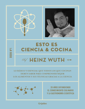 Cover of Esto es ciencia y cocina / This Is Science and Cooking (ISBN 9786073865975)