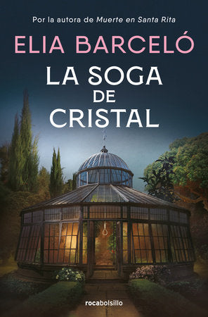 Cover of La soga de cristal / The Glass Rope (ISBN 9788410197190)