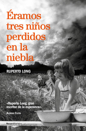 Cover of Éramos tres niños perdidos en la niebla/ We Were Three Kids Lost in the Fog (ISBN 9788410274174)