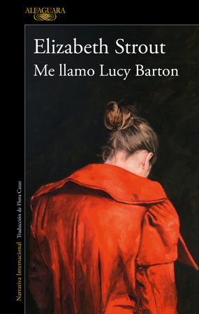 Cover of Me llamo Lucy Barton / My Name Is Lucy Barton (ISBN 9788410299047)