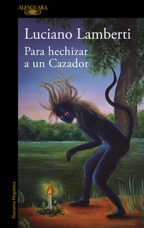 Cover of Para hechizar un cazador (Premio Clarín 2023) / To Bewitch a Hunter (ISBN 9788410299894)