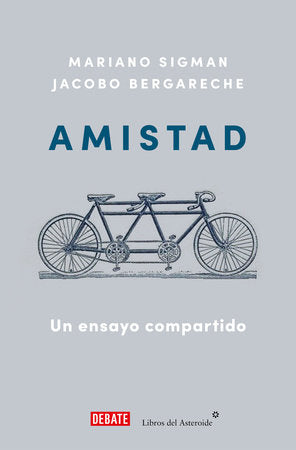 Cover of Amistad: Un ensayo compartido / Friendship: A Shared Essay (ISBN 9788410433212)