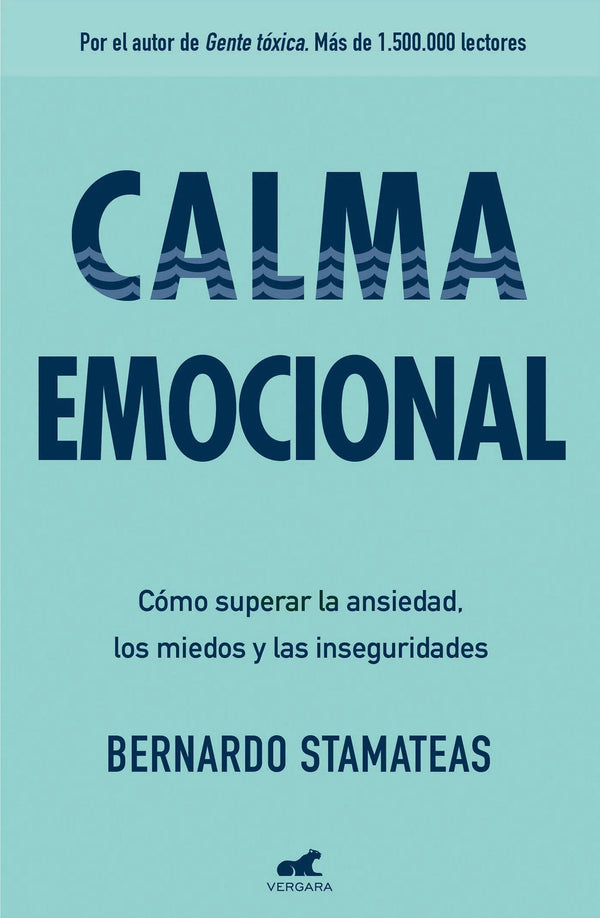 Calma emocional: Cómo superar la ansiedad, los miedos y las inseguridades / Inner Peace. How to Overcome Anxiety, Fears, and Insecurities-Self-help/ personal development/ practical advice-買書書 BuyBookBook