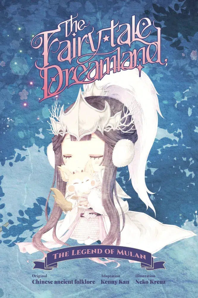 FAIRY-TALE DREAMLAND, THE - The Legend of Mulan花木蘭 (童話夢工場)