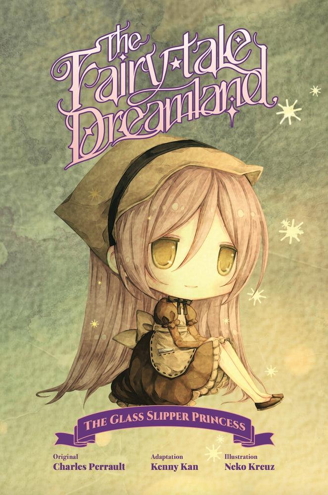 FAIRY-TALE DREAMLAND, THE - The Glass Slipper Princess灰姑娘 (童話夢工場)