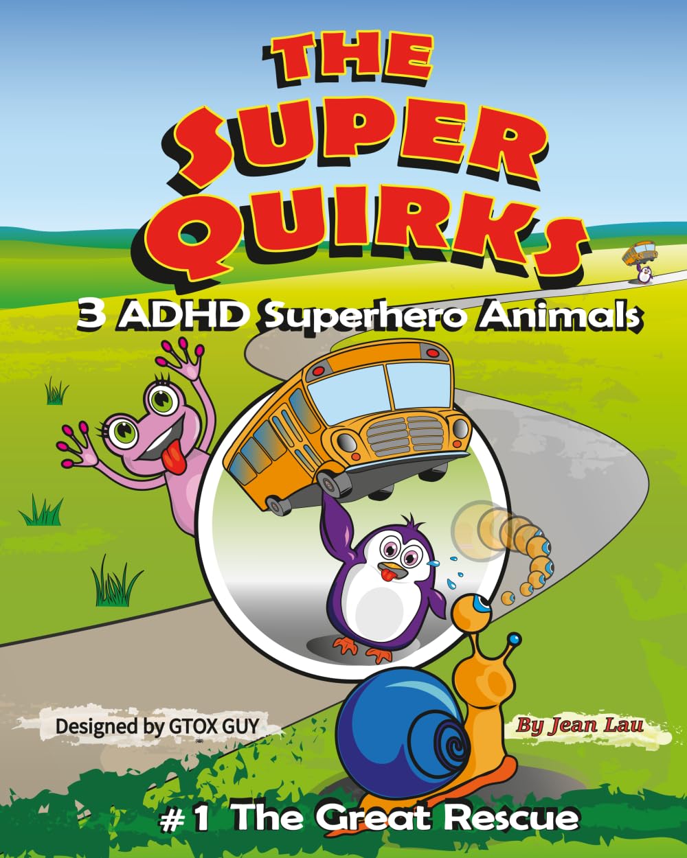 The Super Quirks #1 The Great Rescue